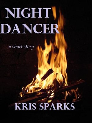 cover image of Night Dancer [a short story]
